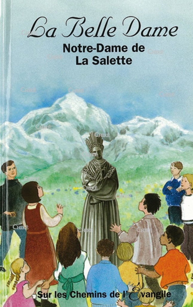 La Belle Dame - Notre Dame de la Salette - Relié