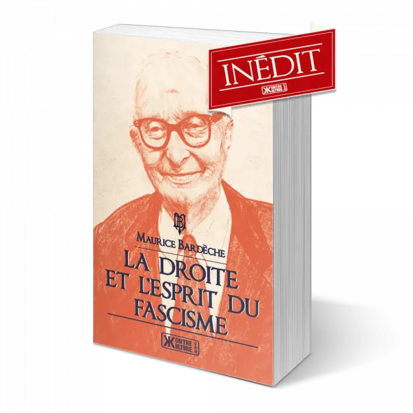 La droite et l'esprit du fascisme 