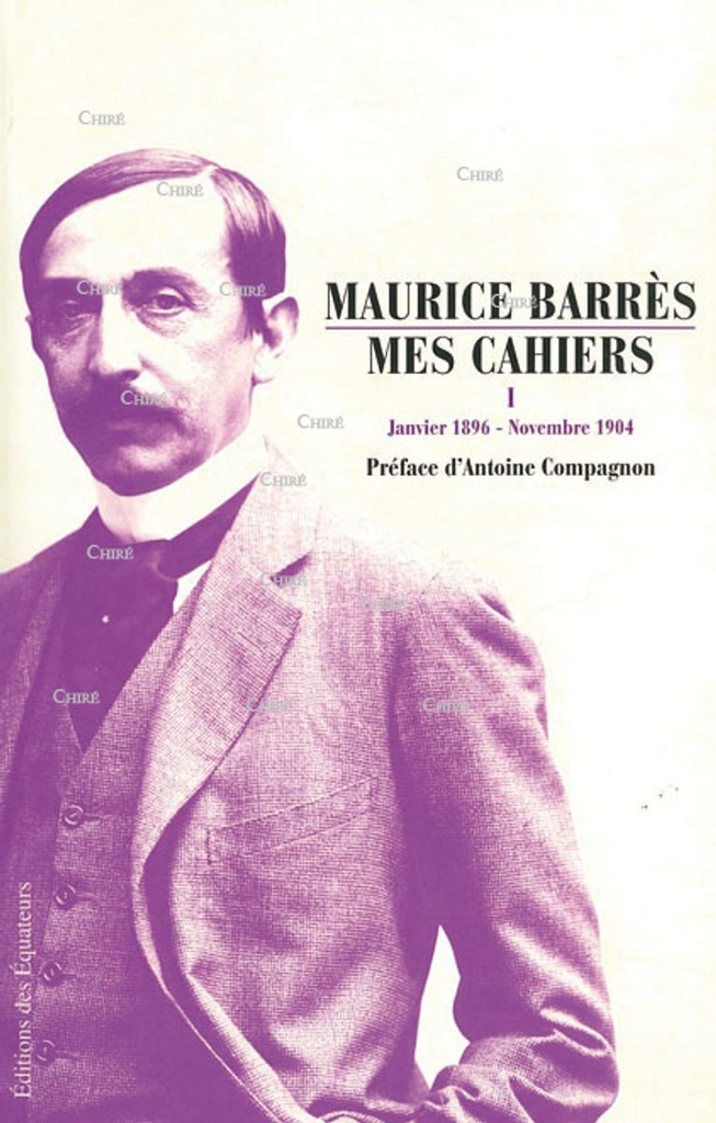 Mes cahiers - T1 - Janvier 1896 - Novembre 1904