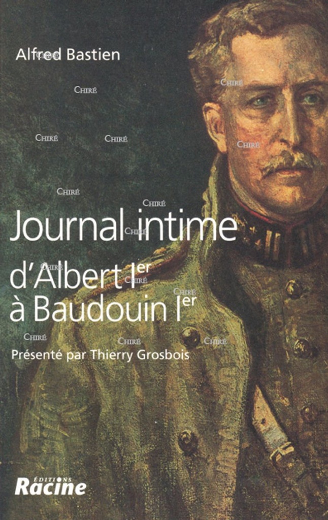 Journal intime d´Albert Ier à Beaudoin Ier