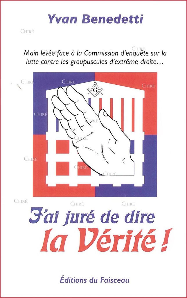 J´ai juré de dire la Vérité !