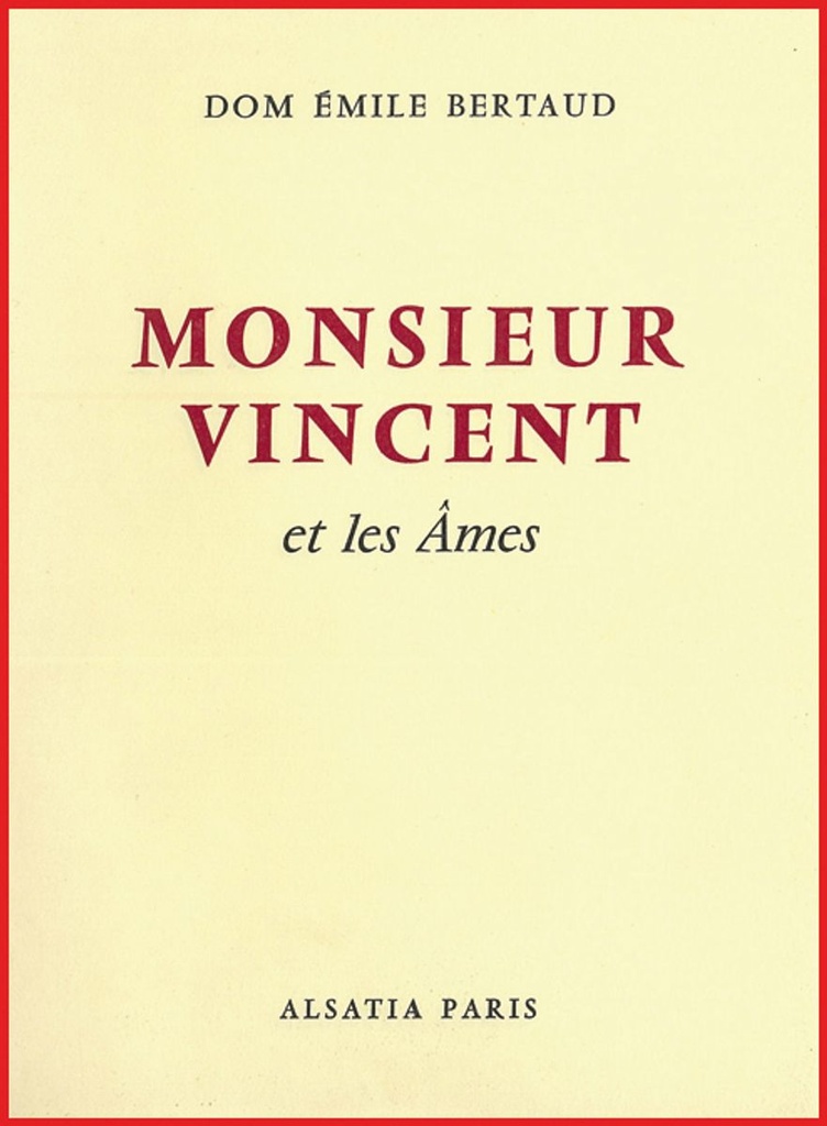 Monsieur Vincent et les âmes