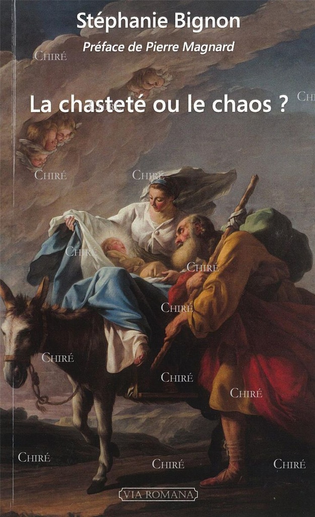 La chasteté ou le chaos ?