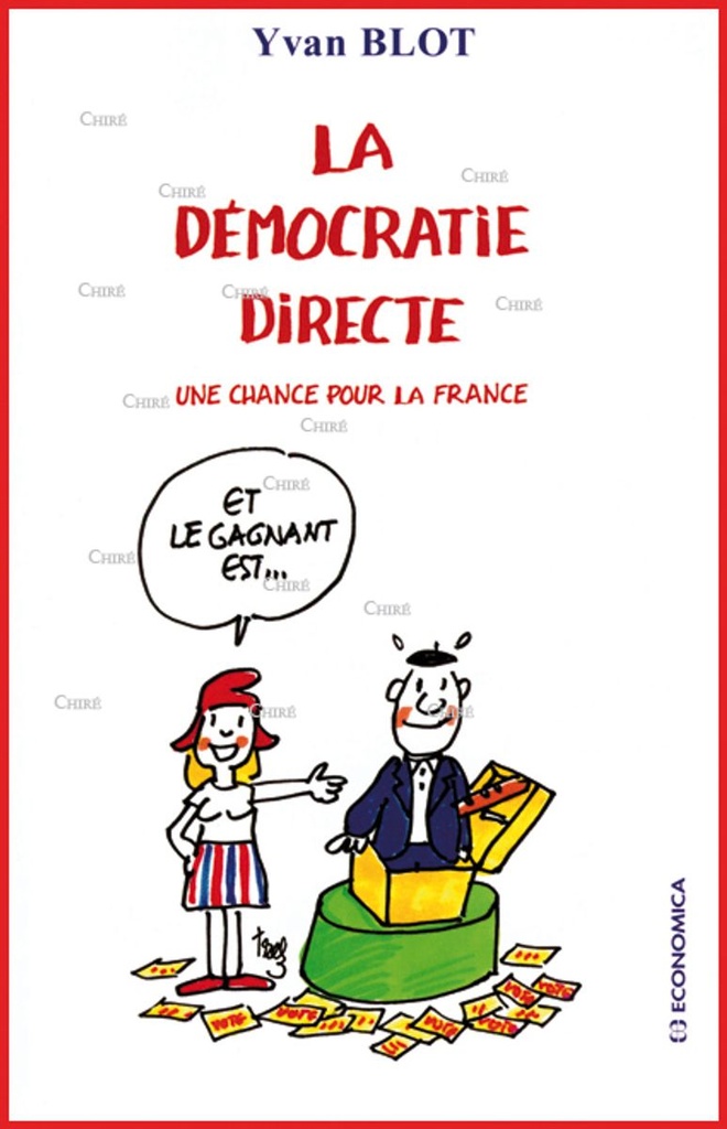 La démocratie directe - Une chance pour la France