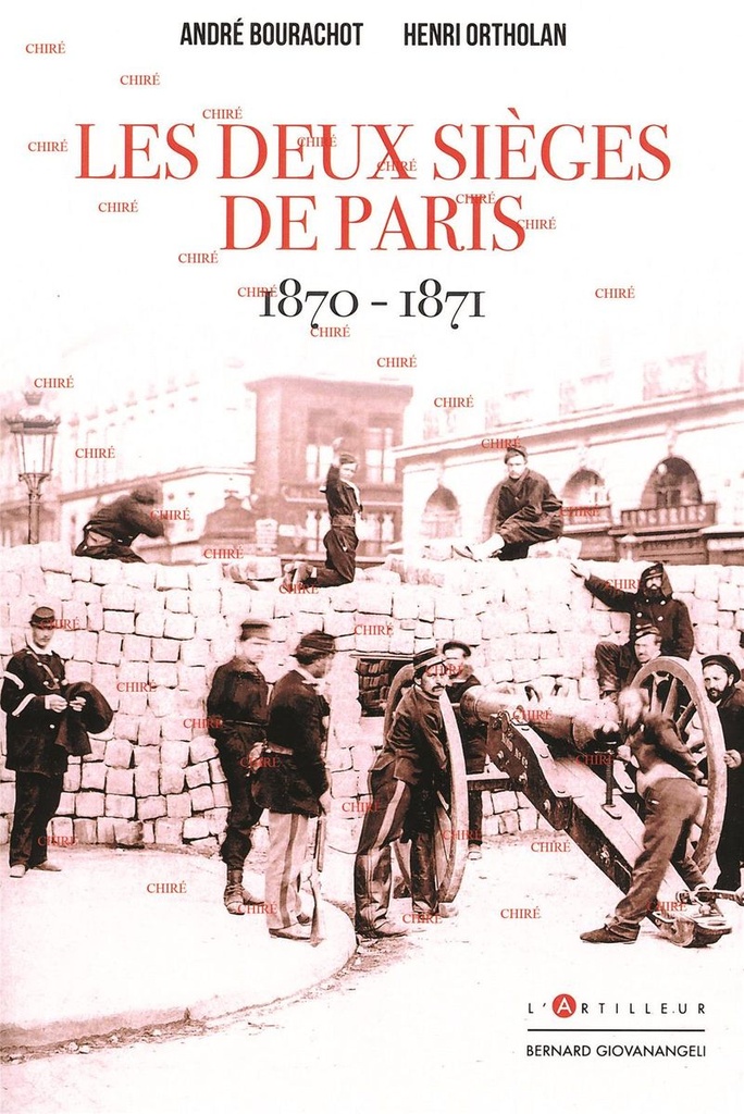Les deux sièges de Paris 1870-1871