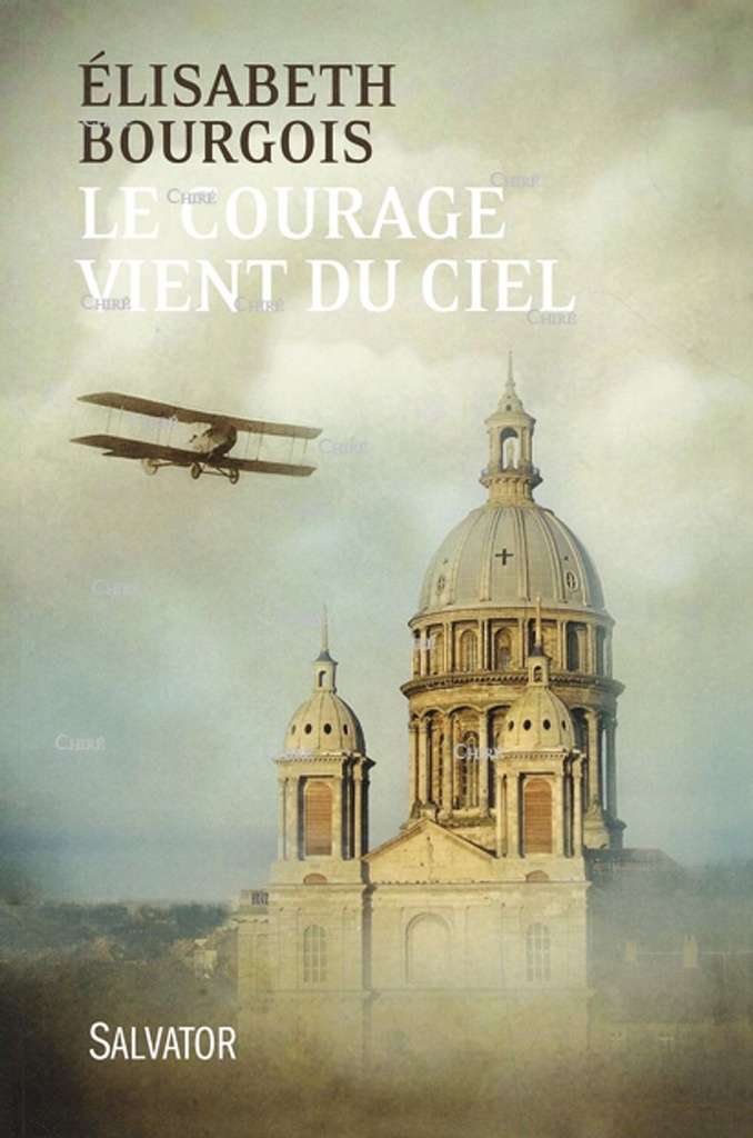 Le courage vient du ciel (2e édition)