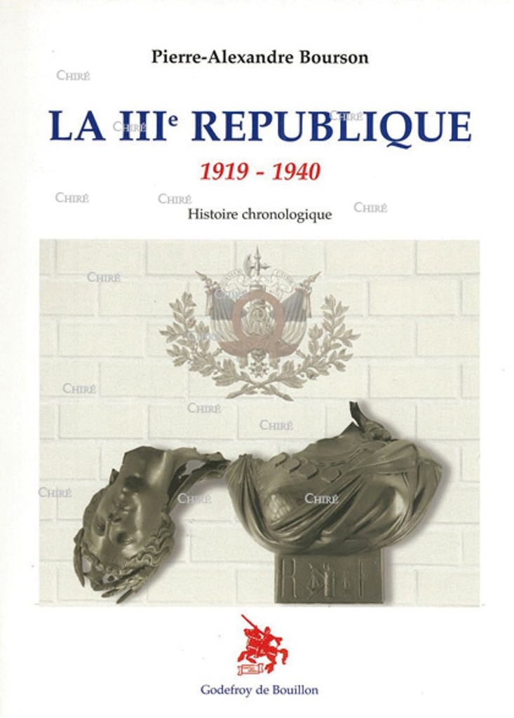 La IIIe République 1919-1940. Histoire chronologique