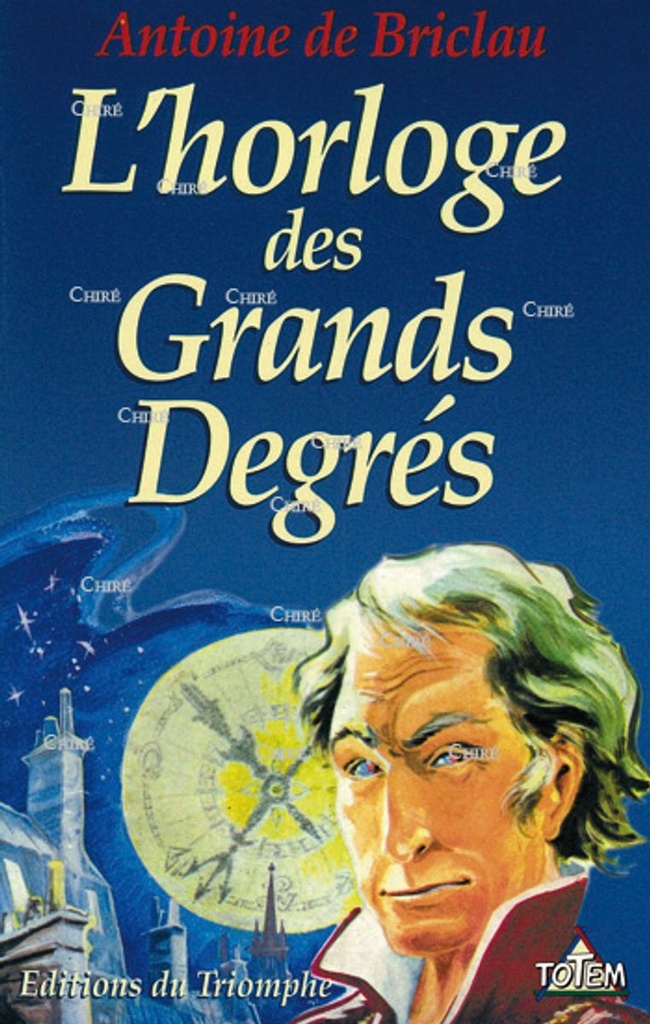 L´horloge des grands degrés