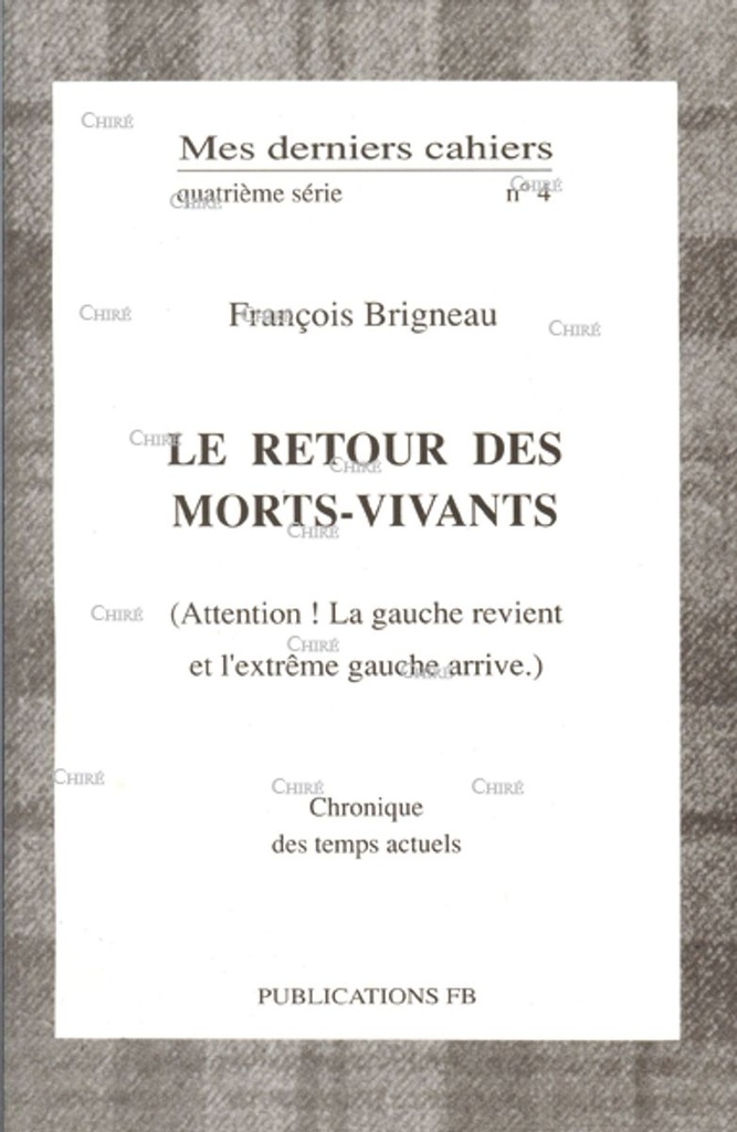 Mes derniers cahiers (4ème série) N° 4 - Le retour des morts-vivants