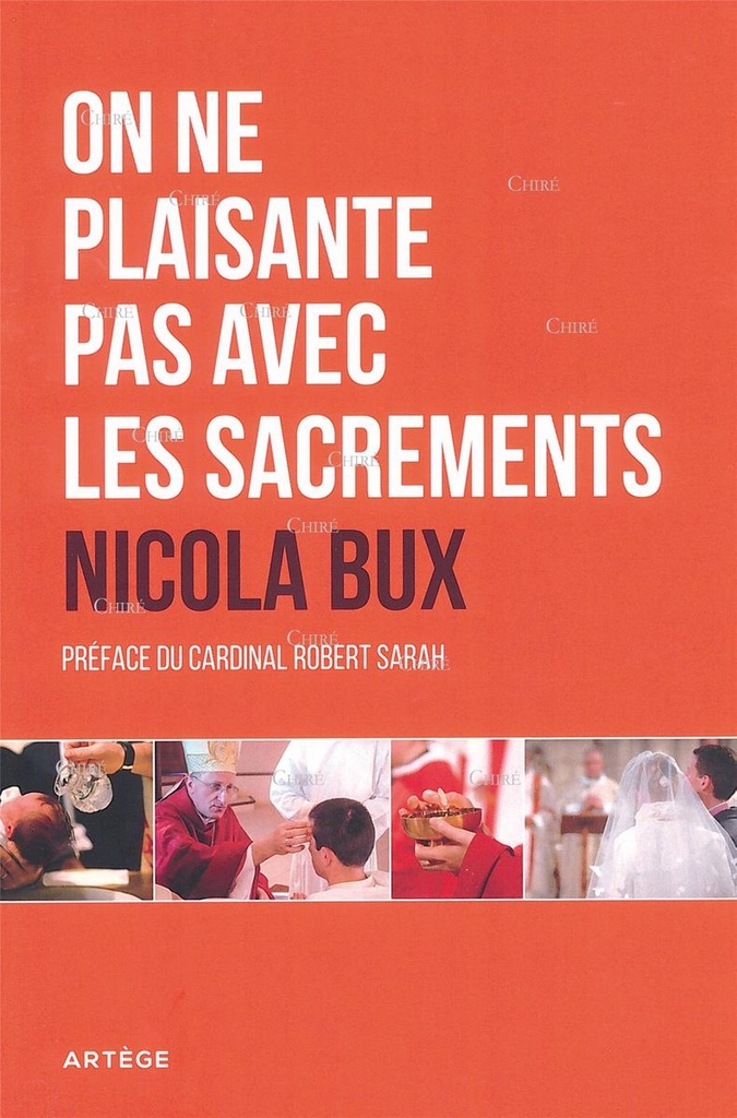 On ne plaisante pas avec les sacrements