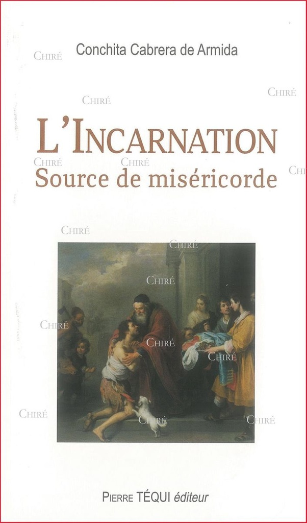 L´Incarnation - Source de miséricorde