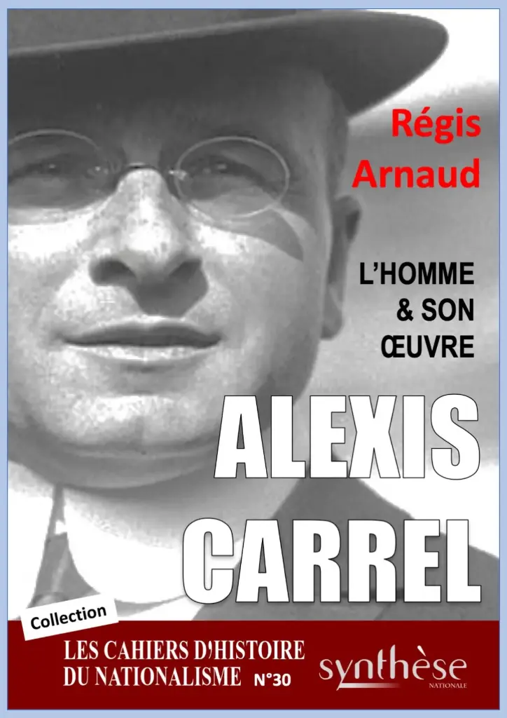 CHN N° 30 - Alexis Carrel, l’homme et son œuvre