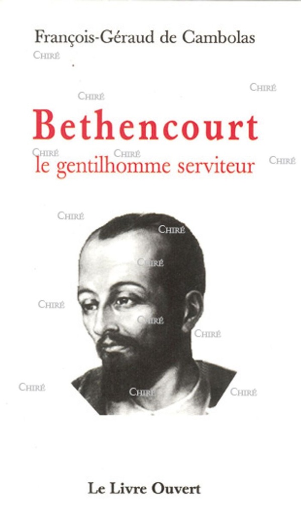 Bethencourt, le gentilhomme serviteur