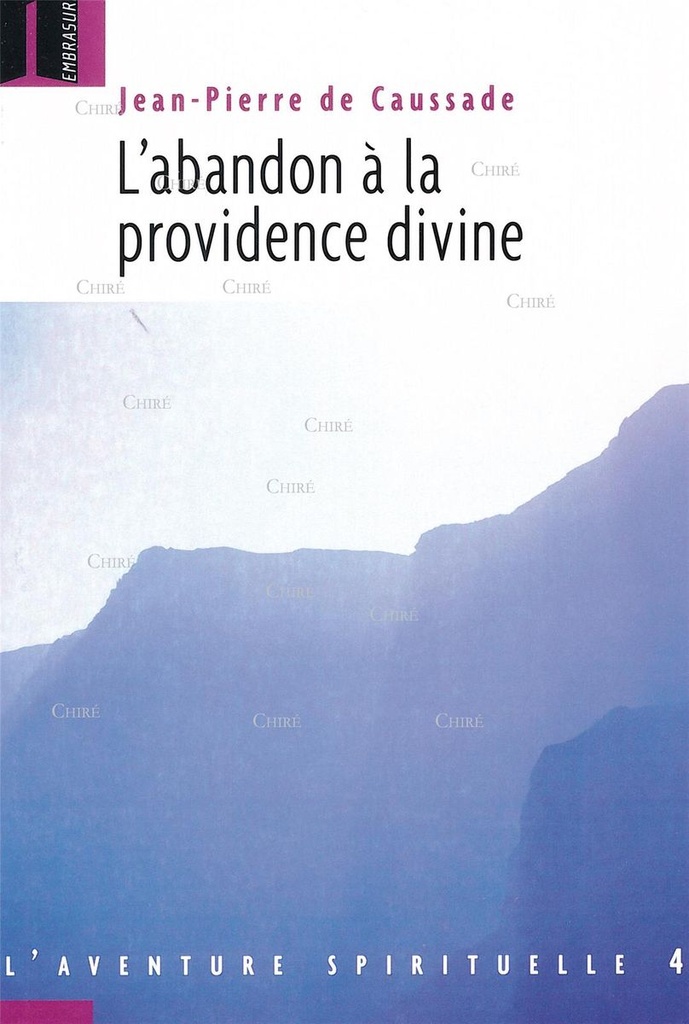 L´abandon à la Providence divine