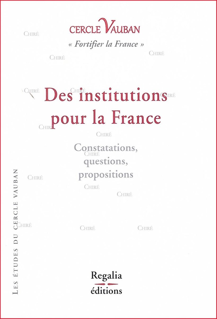 Des institutions pour la France
