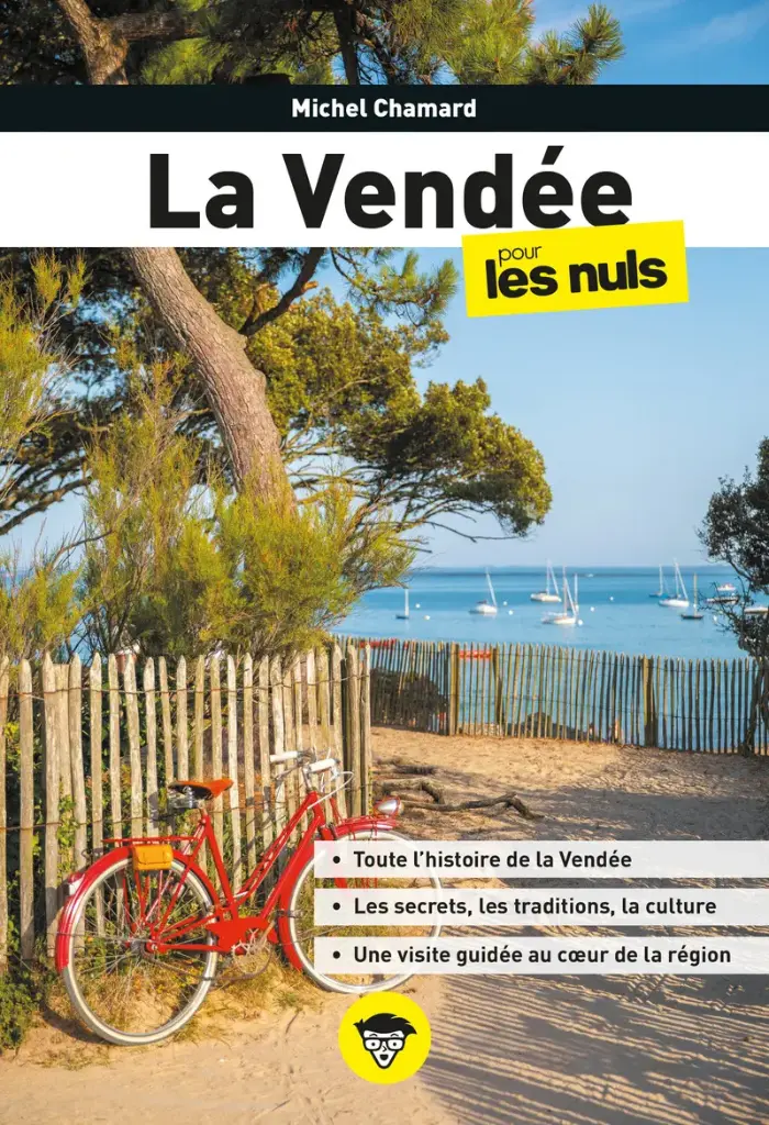 La Vendée pour les nuls (poche)