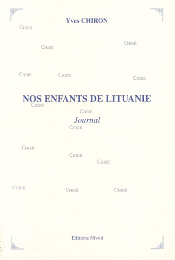 Nos enfants de Lituanie - Journal