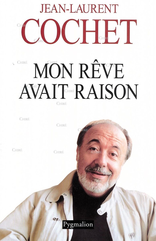 Mon rêve avait raison