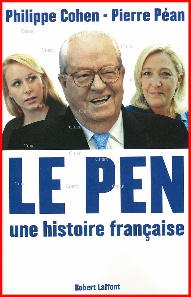 Le Pen - Une histoire française