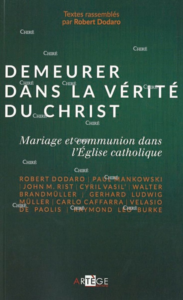 Demeurer dans la vérité du Christ - Mariage et communion dans l´Eglise catholique