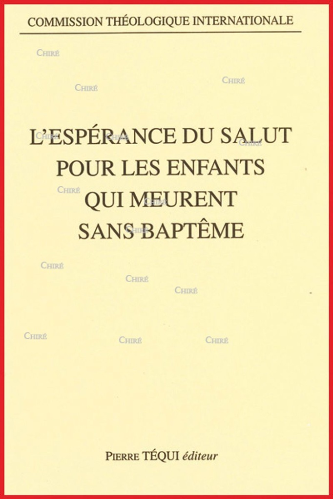 L´espérance du salut pour les enfants qui meurent sans baptême