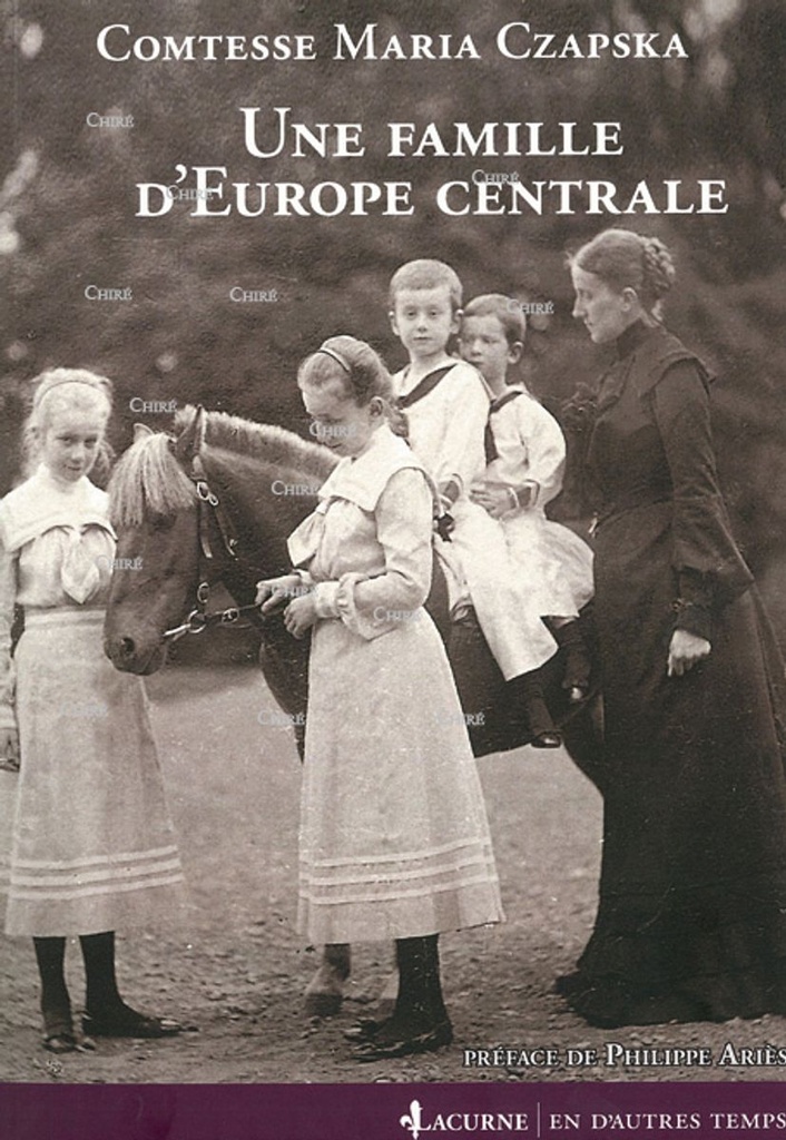 Une famille d´Europe Centrale - 1772-1914
