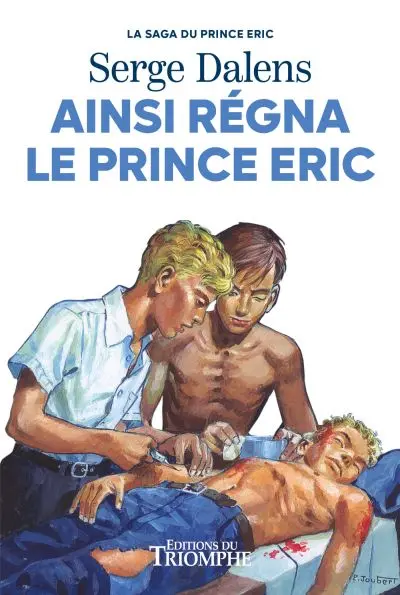La saga du Prince Eric - T06 - Ainsi régna le Prince Eric