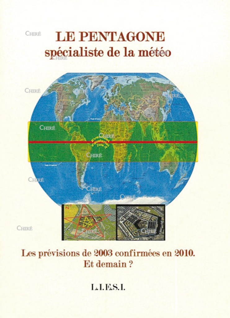 Le Pentagone spécialiste de la météo - Les prévisions de 2003 confirmées en 2010. Et demain ?