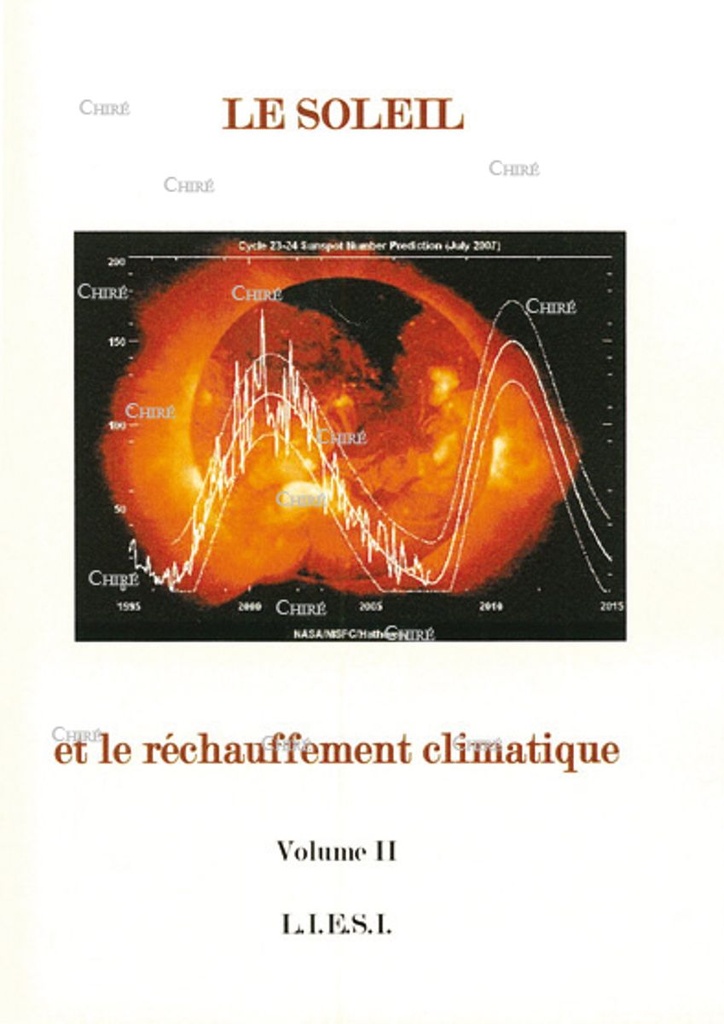 Le soleil et le réchauffement climatique - Vol. 2 de l´arnaque du réchauffement climatique