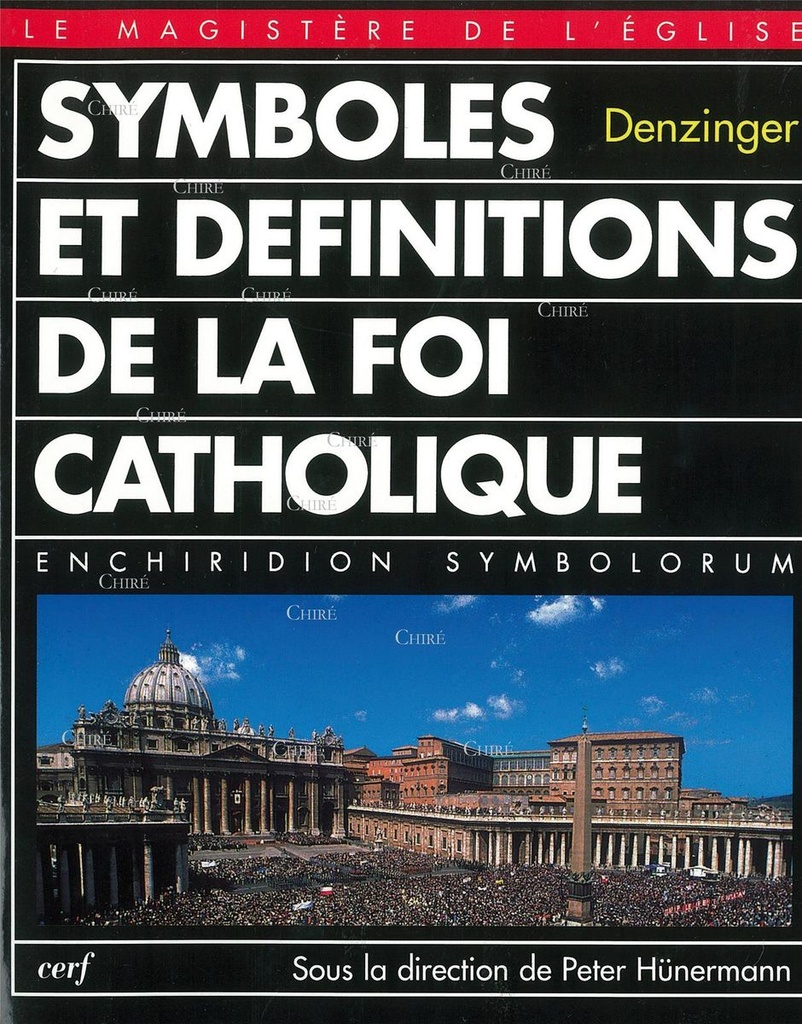 Symboles et définitions de la foi catholique