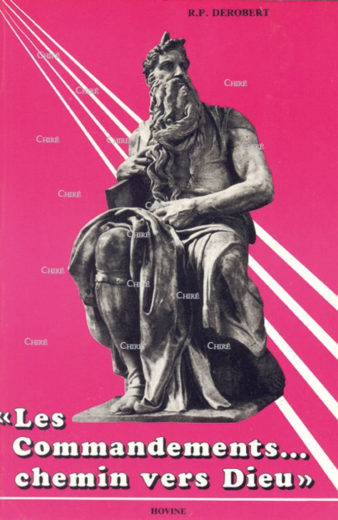 Les Commandements... chemin vers Dieu