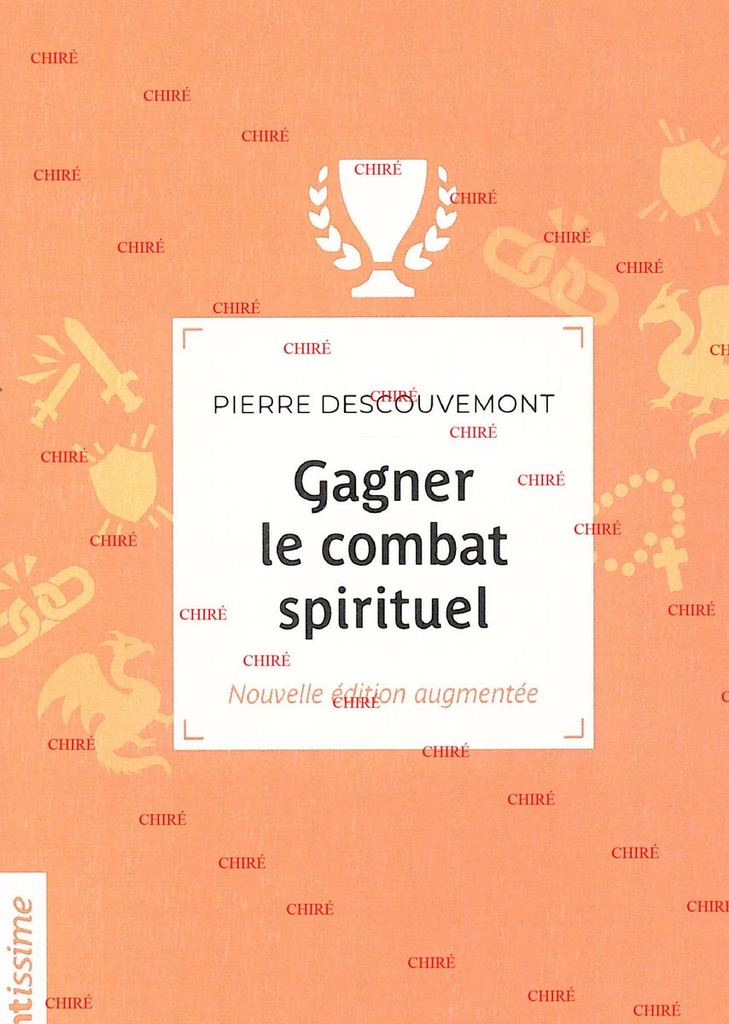 Gagner le combat spirituel