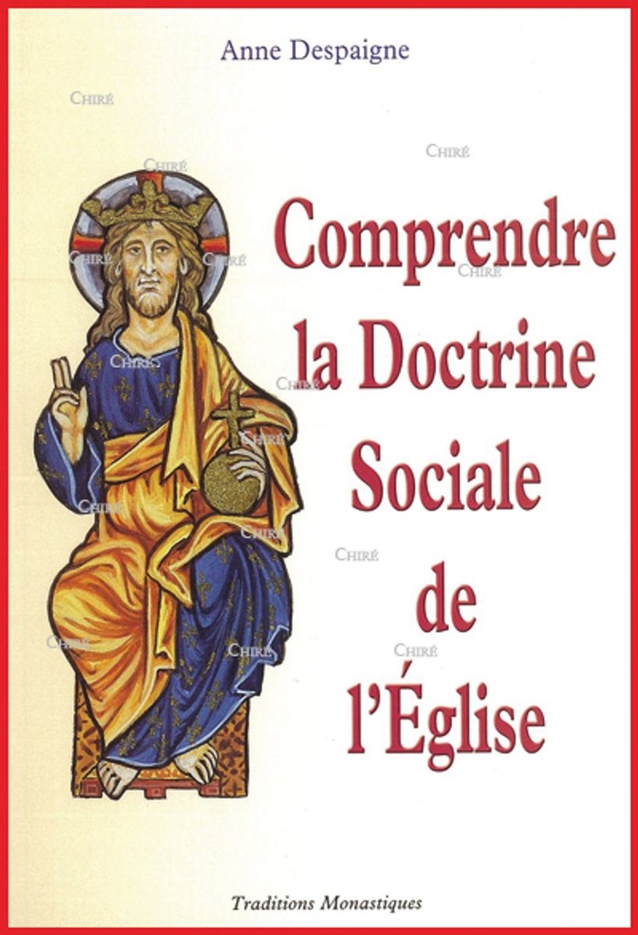 Comprendre la Doctrine Sociale de l´Eglise