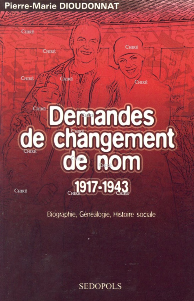 Demandes de changement de nom 1917-1943
