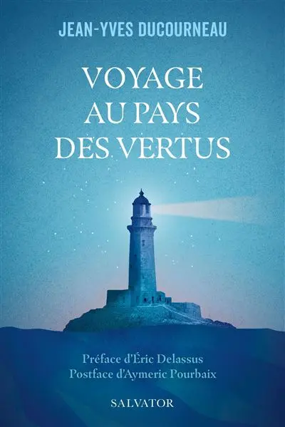 Voyage au pays des vertus 