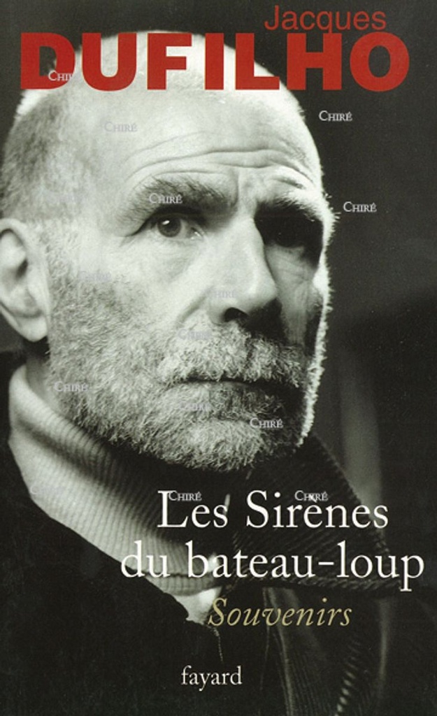 Les sirènes du bâteau-loup. Souvenirs