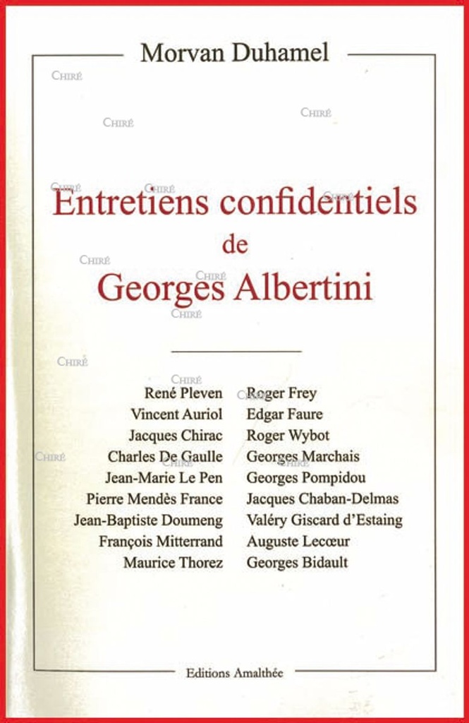 Entretiens confidentiels de Georges Albertini