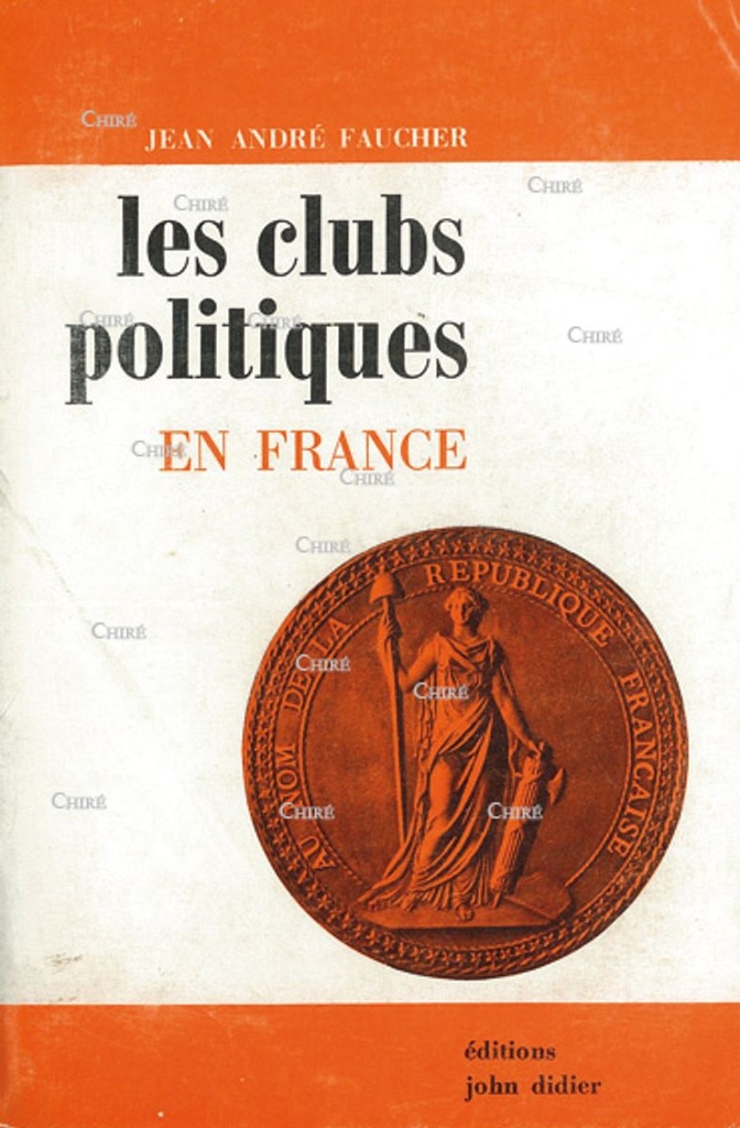 Les clubs politiques en France