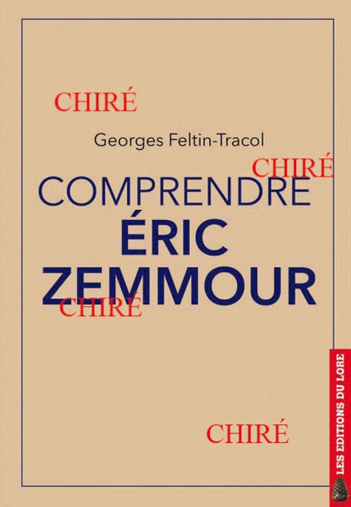 Comprendre Eric Zemmour