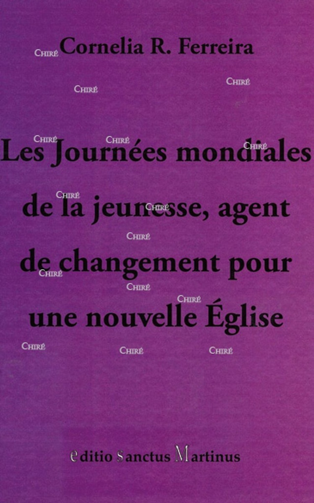 Les Journées mondiales de la jeunesse, agent de changement pour une nouvelle Eglise