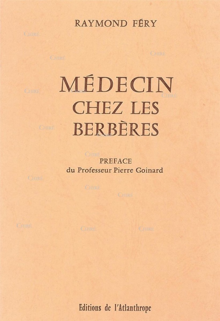 Médecin chez les Berbères