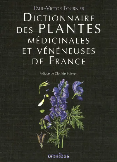 Dictionnaire des plantes médicinales et vénéneuse de France 