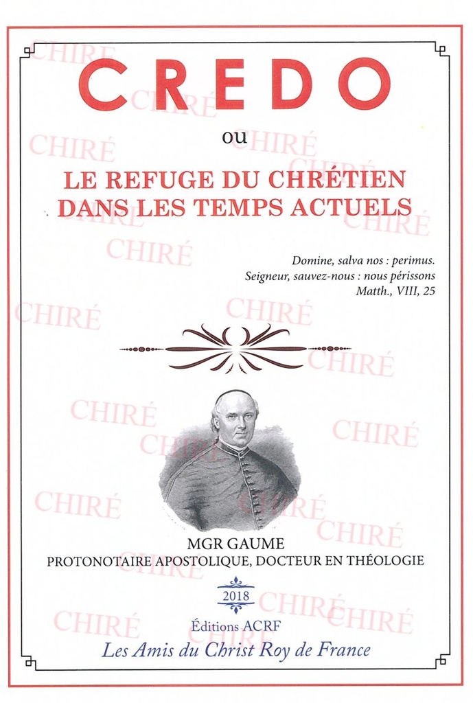 Credo ou le refuge du chrétien dans les temps actuels