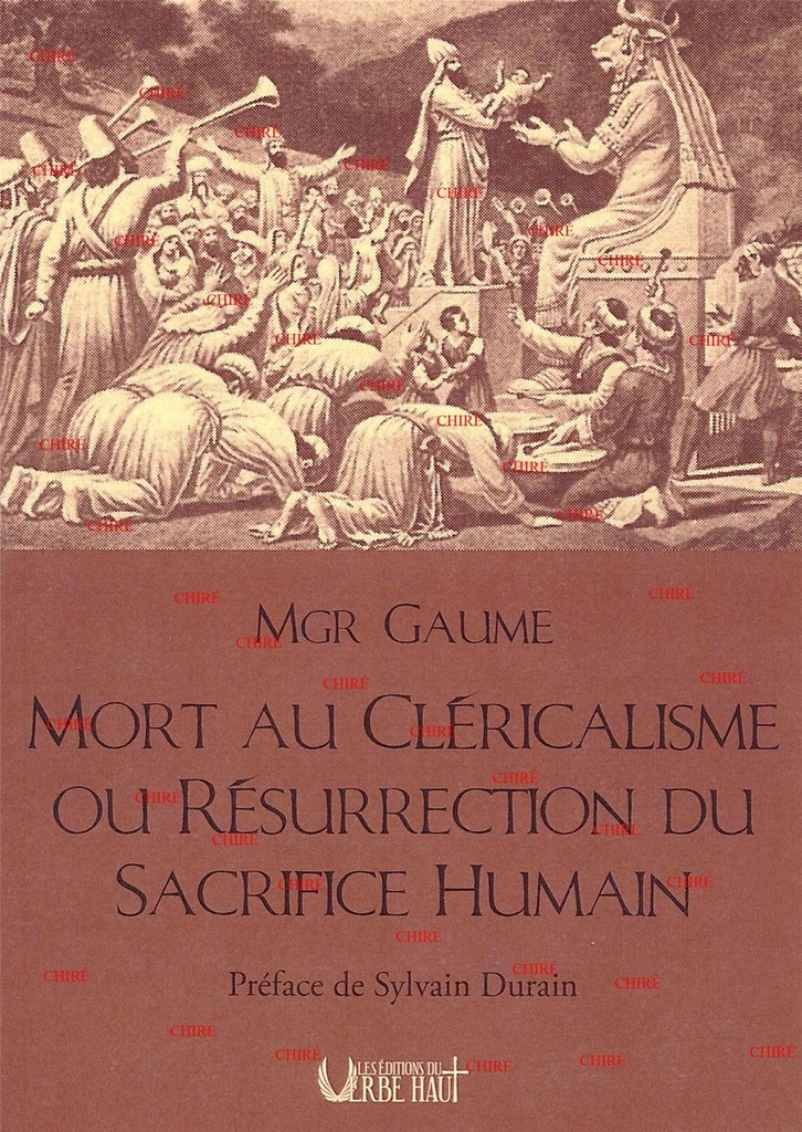 Mort au cléricalisme ou résurrection du sacrifice humain