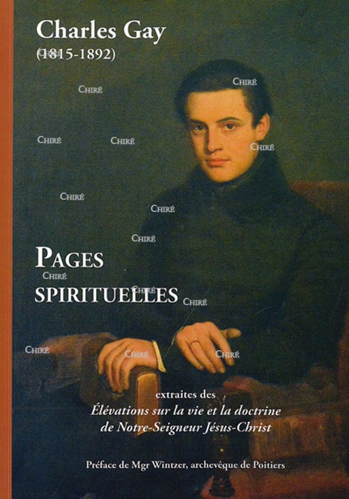 Charles Gay (1815-1892) - Pages spirituelles