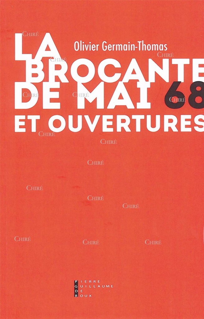 La brocante de mai 68 et ouvertures