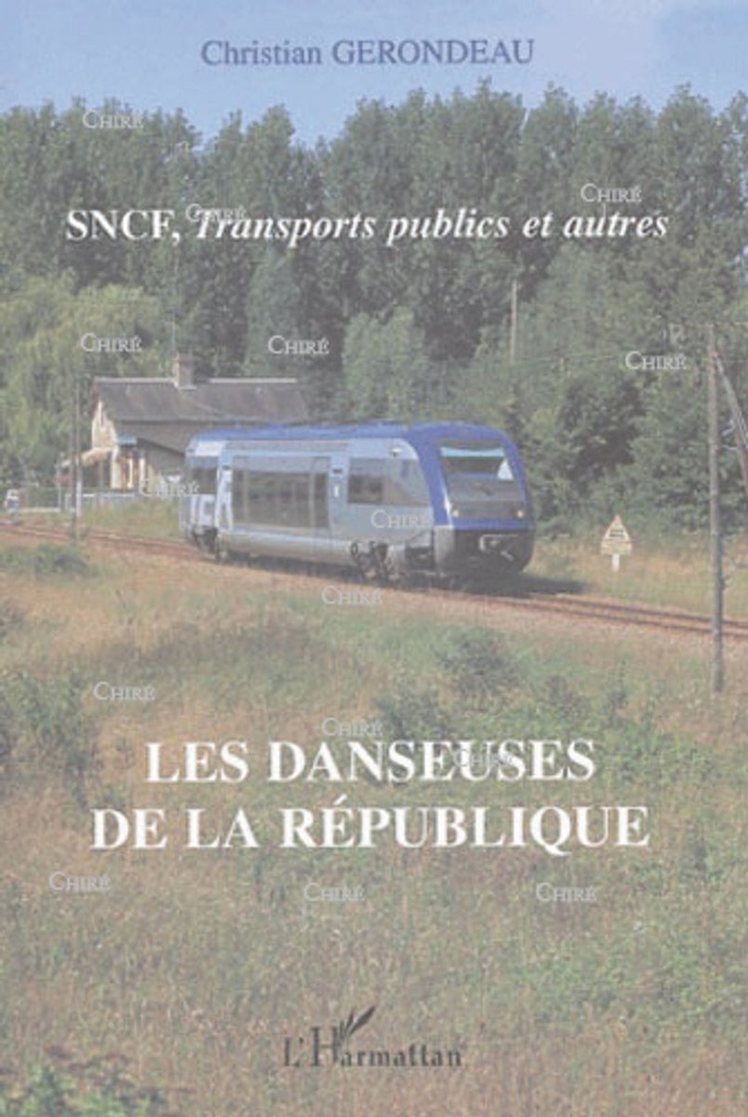 Les danseuses de la République - SNCF, transports publics et autres