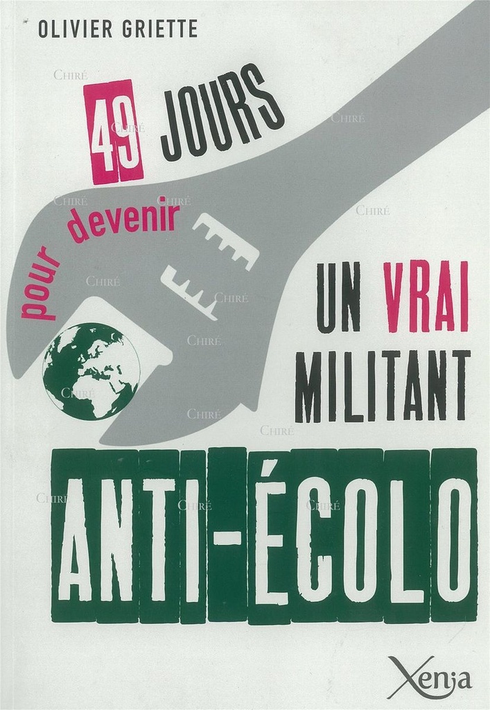49 jours pour devenir un vrai militant anti-écolo