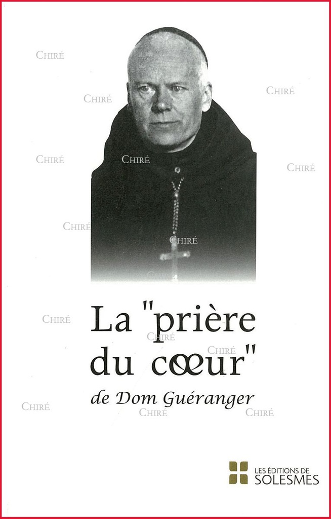 La "prière du coeur"