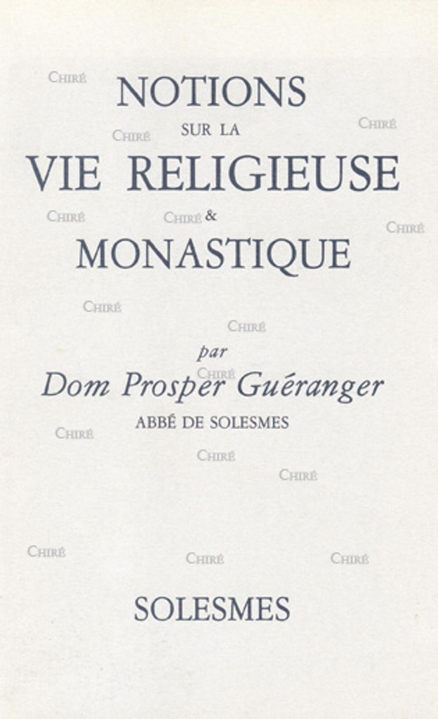 Notions sur la vie religieuse et monastique